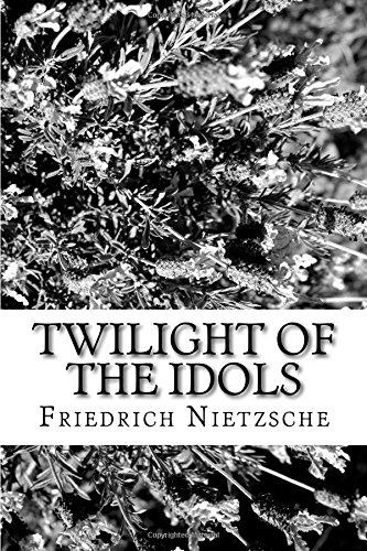 9781720528227: Twilight of the Idols