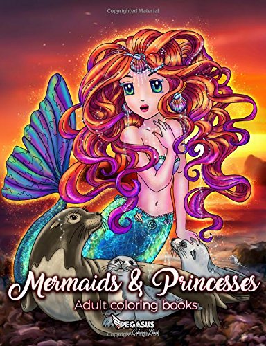 Stock image for Adult Coloring Book:: Mermaids & Princesses (Adult Coloring Book, Coloring Book; Mermaids Coloring Book; Princesses Coloring Book; Coloring Book for Grown-up) for sale by Revaluation Books