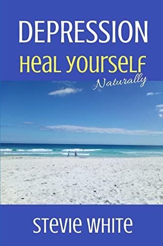 Stock image for Depression: Heal Yourself Naturally for sale by Lucky's Textbooks