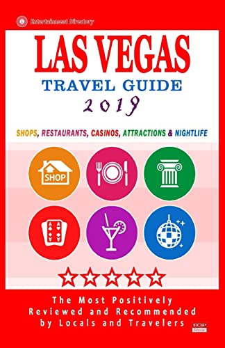 Stock image for Las Vegas Travel Guide 2019: Shops, Restaurants, Casinos, Attractions & Nightlife in Las Vegas, Nevada (City Travel Guide 2019) for sale by SecondSale