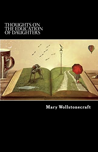 9781720556824: Thoughts on the Education of Daughters