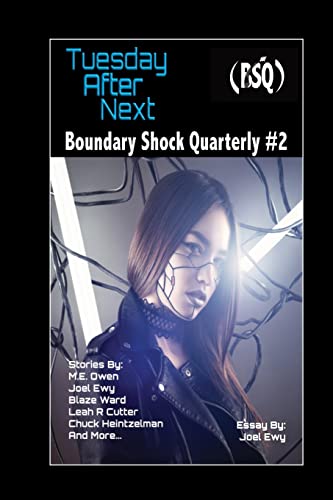 Imagen de archivo de Tuesday After Next: Boundary Shock Quarterly #2 a la venta por Lucky's Textbooks