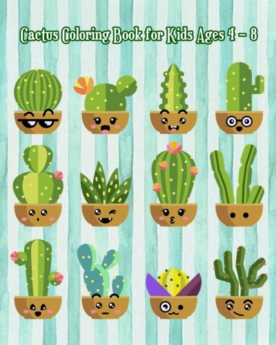9781720575450: Cactus Coloring Book for Kids Ages 4-8: Easy Coloring Pages for Little Hands with Thick Lines, Fun Early Learning! (Super Cute Cactus Drawings)