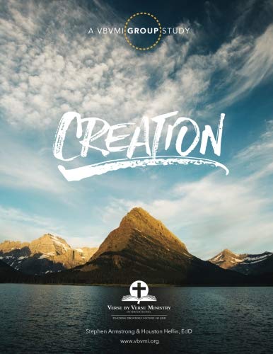 9781720607458: Creation Group Study: Verse By Verse Ministry International: An in-depth study of Genesis account of the Creation story designed for groups and individuals.