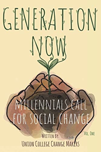 Stock image for Generation Now: Millennials Call for Social Change for sale by ThriftBooks-Dallas