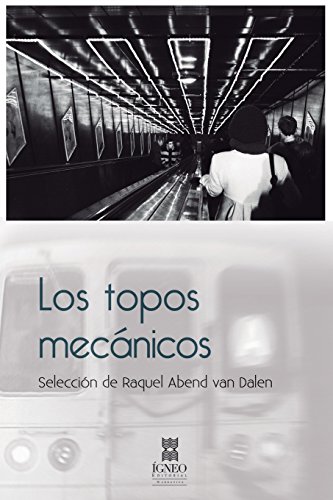 Beispielbild fr Los topos mecnicos zum Verkauf von medimops