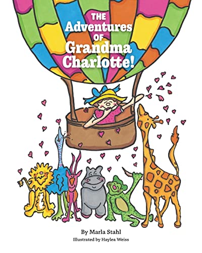 9781720620709: The Adventures of Grandma Charlotte!