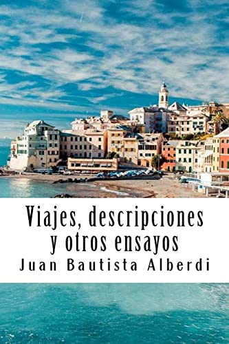 Stock image for Viajes, descripciones y otros ensayos (Spanish Edition) for sale by Lucky's Textbooks