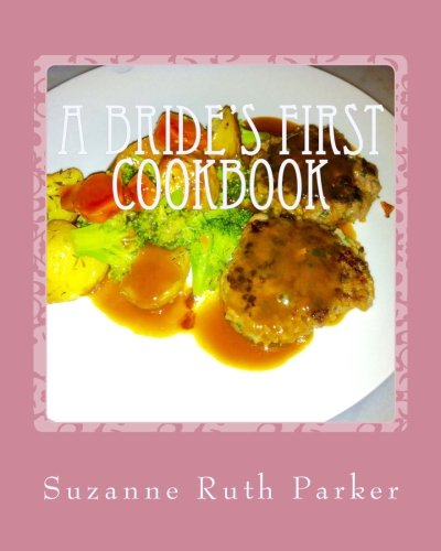 Stock image for A Bride's First Cookbook for sale by Revaluation Books