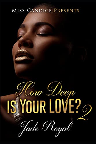 Beispielbild fr How Deep Is Your Love 2 (Volume 2) zum Verkauf von Better World Books