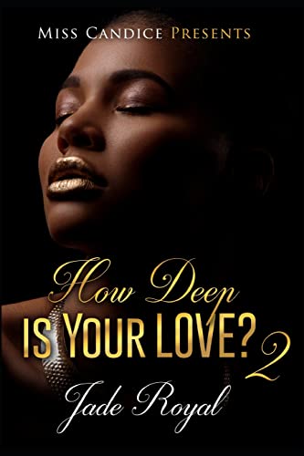 Stock image for How Deep Is Your Love 2 (Volume 2) for sale by Better World Books