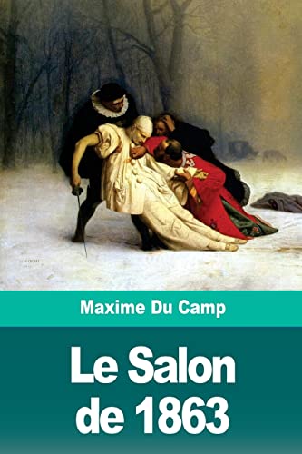 9781720688440: Le Salon de 1863