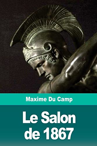 9781720700548: Le Salon de 1867