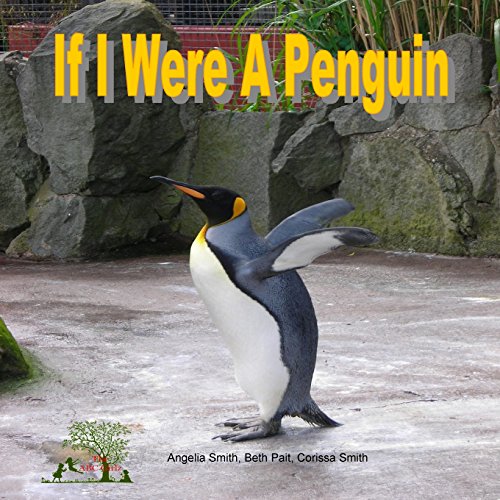 Imagen de archivo de If I Were A Penguin a la venta por ThriftBooks-Atlanta