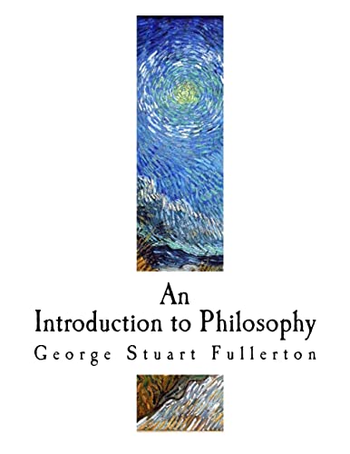 Beispielbild fr An Introduction to Philosophy zum Verkauf von THE SAINT BOOKSTORE