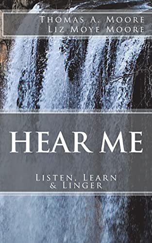 Stock image for Hear Me: : Listen, Learn & Linger for sale by Lucky's Textbooks