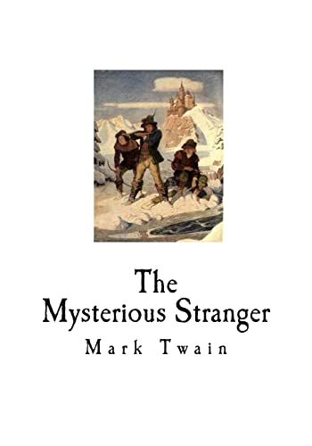 9781720747048: The Mysterious Stranger: And Other Stories (Mark Twain - Short Stories)