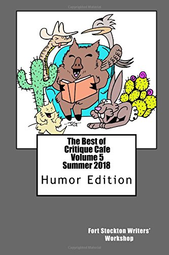 Stock image for The Best of Critique Cafe, Volume 5, Summer 2018 for sale by Revaluation Books