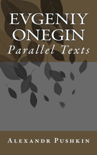 Stock image for Evgeniy Onegin: Parallel Texts for sale by Revaluation Books