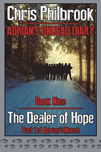 Stock image for The Dealer of Hope: Adrians Undead Diary Book Nine for sale by Zoom Books Company