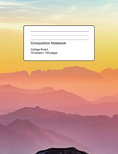 9781720780960: Pastel Mountains Composition Notebook: Colorful Mountain Range College Ruled Lined Pages Book 7.44 x 9.69