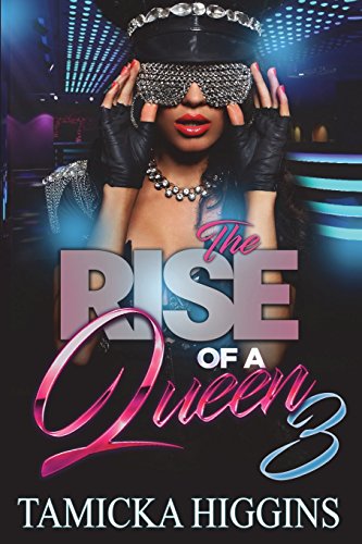 Imagen de archivo de The Rise Of A Queen 3 a la venta por The Maryland Book Bank