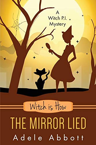 Beispielbild fr Witch Is How The Mirror Lied (A Witch P.I. Mystery) (Volume 27) zum Verkauf von Cronus Books