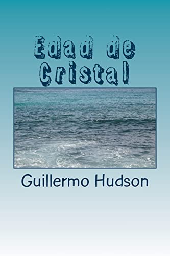 Beispielbild fr Edad de Cristal (Spanish Edition) zum Verkauf von Lucky's Textbooks