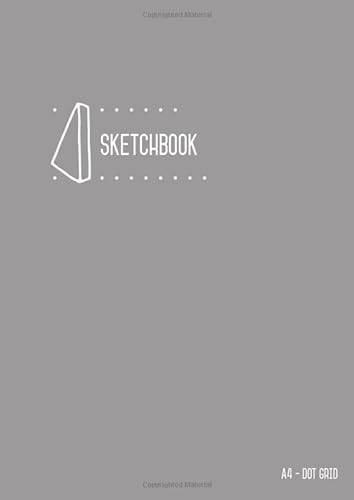Stock image for Dot Grid Sketchbook A4: Sketch Book Gray for Drawing and Doodling, Smart Design, Dotted Matrix, Large, Soft Cover, Number Pages (Large Professional Sketchbooks) for sale by Ergodebooks