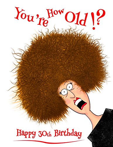 Stock image for Happy 30th Birthday: You're How Old!? Notebook, Journal, Diary, 105 Lined Pages, Funny Birthday Gifts for 30 Year Old Men or Women, Daughte for sale by ThriftBooks-Dallas