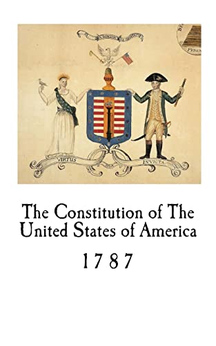 Beispielbild fr The Constitution of The United States of America: 1787 zum Verkauf von Lucky's Textbooks