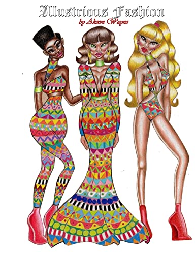 Beispielbild fr Illustrious Fashion: by Akeem Wayne (The Love of Fashion) zum Verkauf von Lucky's Textbooks