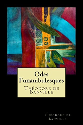 Beispielbild fr Odes Funambulesques (French Edition) zum Verkauf von Lucky's Textbooks