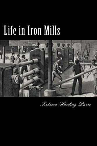 9781720852353: Life in Iron Mills