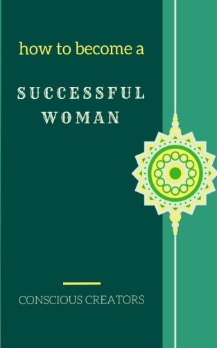 Stock image for How to Become a Successful Woman for sale by Revaluation Books