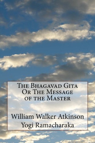 Stock image for The Bhagavad Gita Or The Message of the Master for sale by Revaluation Books