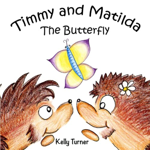 Stock image for Timmy and Matilda: The Butterfly for sale by WorldofBooks