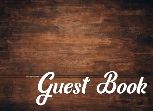 Beispielbild fr Guestroom Guest Book: (Visitor Sign In Log Book 8.25x6) zum Verkauf von ThriftBooks-Atlanta