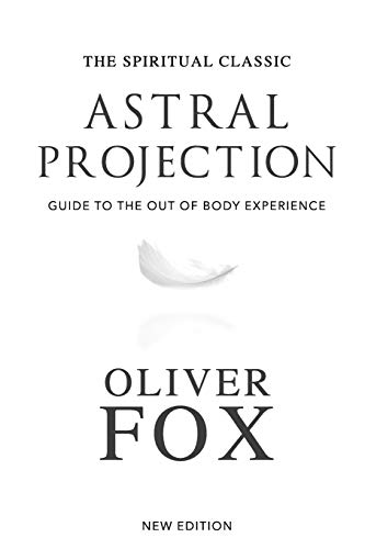 Stock image for Astral Projection: A Record of Out of the Body Experiences for sale by ThriftBooks-Dallas