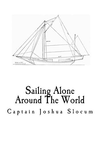 9781720971283: Sailing Alone Around The World: A Sailing Memoir