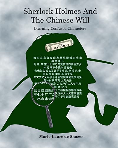 Stock image for Sherlock Holmes And The Chinese Will: Learning Confused Characters for sale by THE SAINT BOOKSTORE