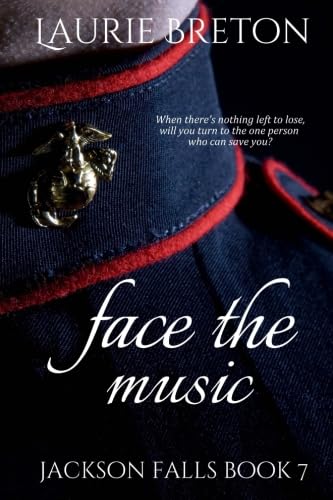 Stock image for Face the Music: Jackson Falls Book 7: Volume 7 for sale by Revaluation Books