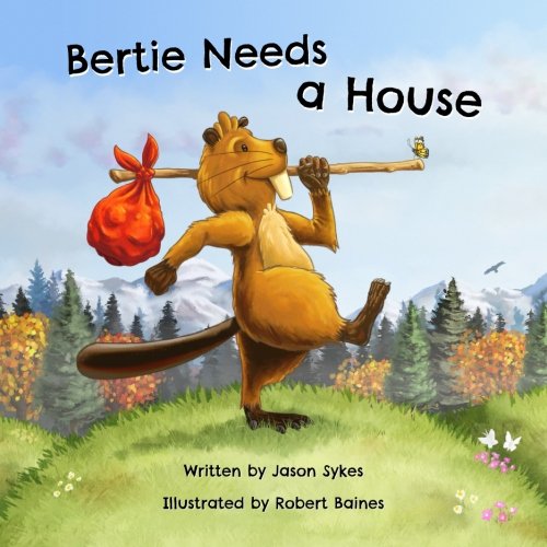 Stock image for Bertie Needs a House for sale by WorldofBooks
