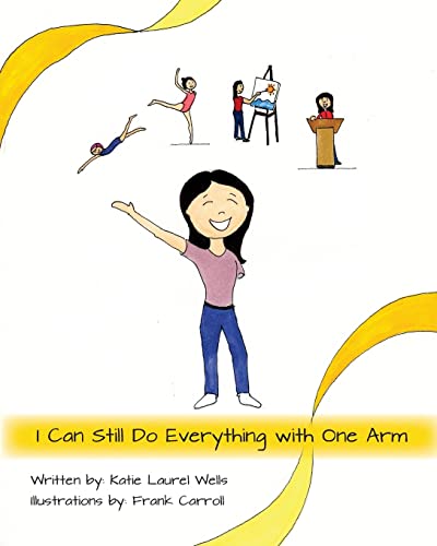 Stock image for I Can Still Do Everything with One Arm for sale by Wonder Book