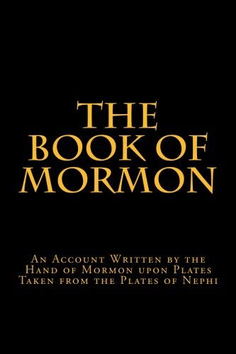 Stock image for The Book of Mormon: An Account Written by the Hand of Mormon upon Plates Taken from the Plates of Nephi for sale by SecondSale