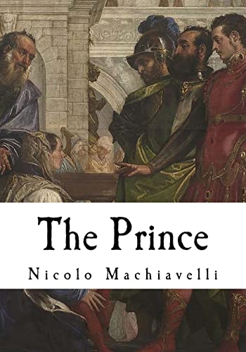 9781721157594: The Prince: Il Principe (Classic Literature - The Prince)