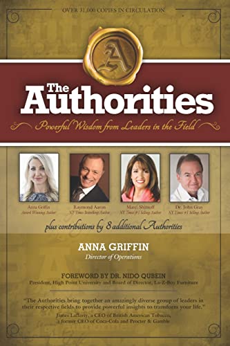 Imagen de archivo de The Authorities - Anna Griffin: Powerful Widsom from Leaders in the Field a la venta por Lucky's Textbooks