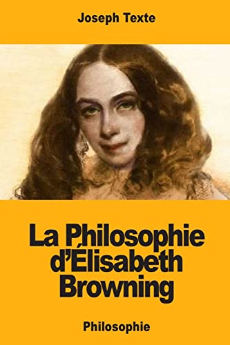 Imagen de archivo de La Philosophie d?lisabeth Browning (French Edition) a la venta por Lucky's Textbooks