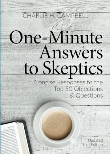 Beispielbild fr One Minute Answers to Skeptics: Concise Responses to the Top 50 Questions Objections zum Verkauf von Goodwill Books