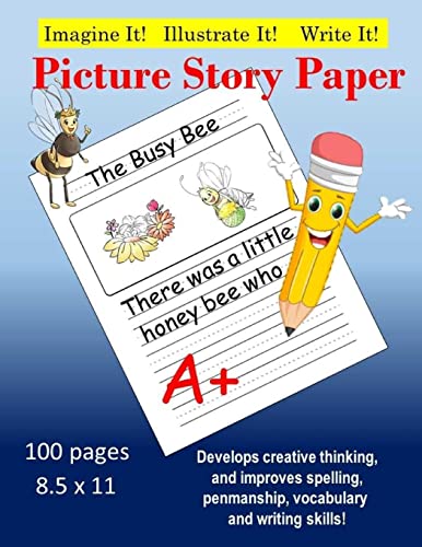 Stock image for Creative Picture Story Paper 100 Pages 8.5 x 11: Develops Creativty, Improves Spelling, Penmanship, Vocabulary & Writing for sale by Gulf Coast Books